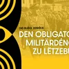 Den obligatoresche Militärdéngscht zu Lëtzebuerg