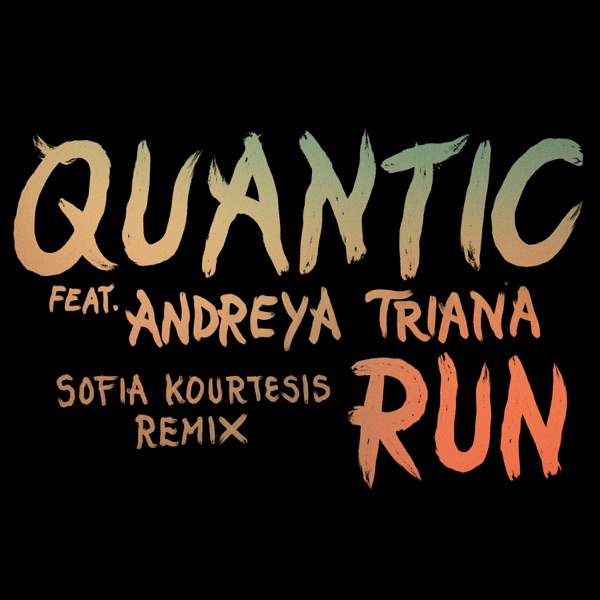 Run (feat. Andreya Triana) Sofia Kourtesis Remix