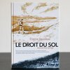 Étienne Davodeau - Le Droit du sol: Journal d'un vertige