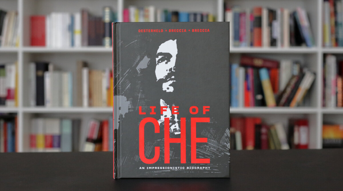 Héctor Germán Oesterheld/Alberto Breccia/Enrique Breccia - Life of Che