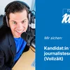 Mir bidden un: Journalistescht Volontariat (Vollzäit)